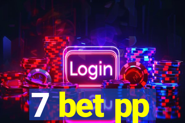 7 bet pp